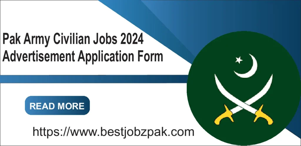 Pak Army Civilian Jobs 2024 Advertisement Application Form