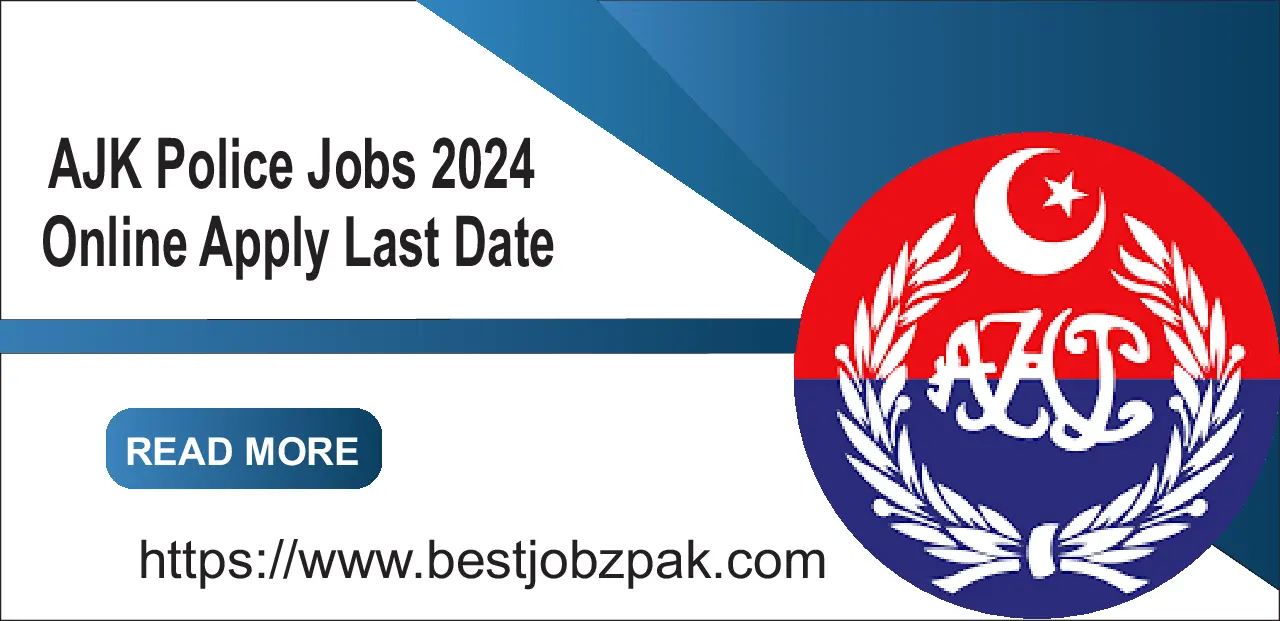 AJK Police Jobs 2024 Online Apply Last Date