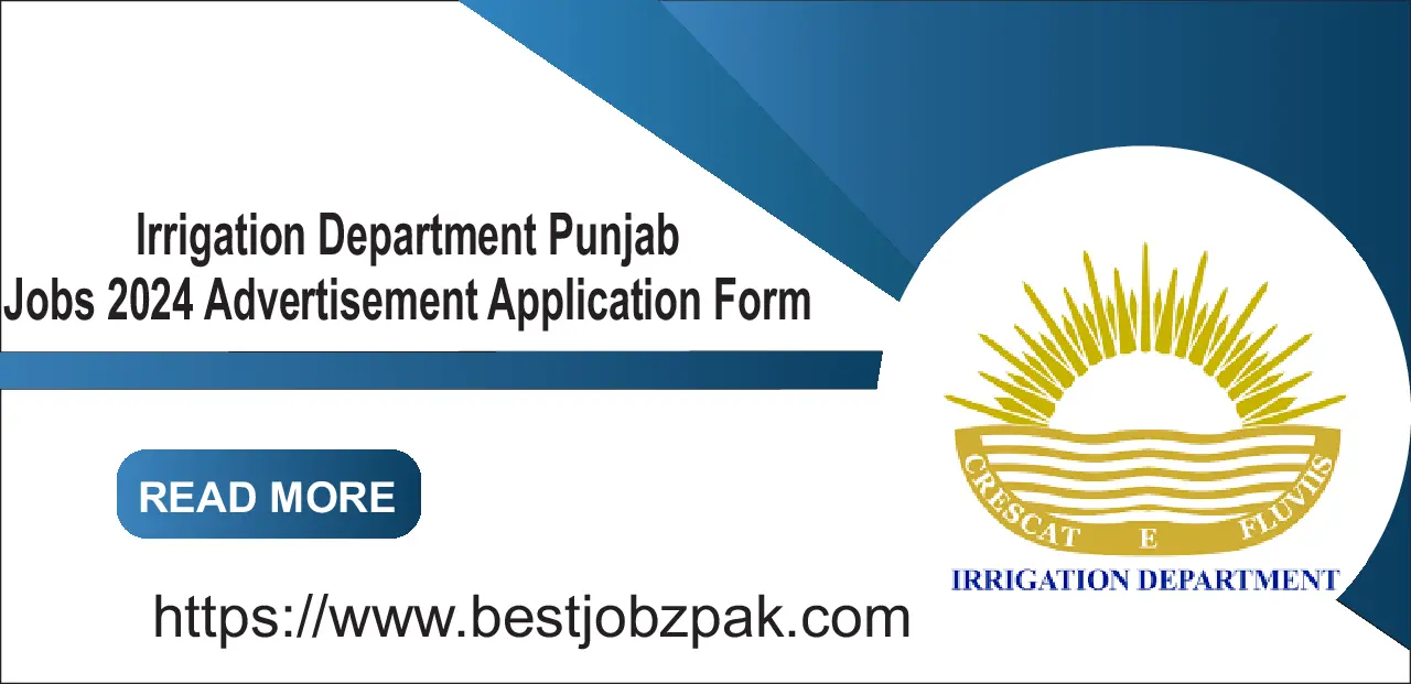 Irrigation Department Punjab Jobs 2024 Advertisement Application Form