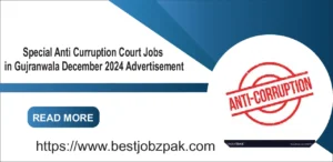 Special Anti Curruption Court Jobs in Gujranwala December 2024 Advertisement